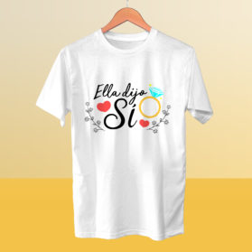Camiseta Ella Dijo Sí