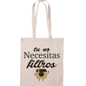 Bolsa Tu no necesitas filtros