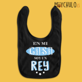Babero En mi casa soy un Rey