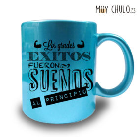 Taza Los grandes éxitos fueron sueños al principio