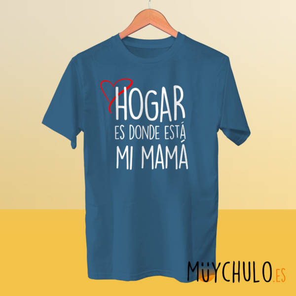 Camiseta Hogar es donde este Mamá