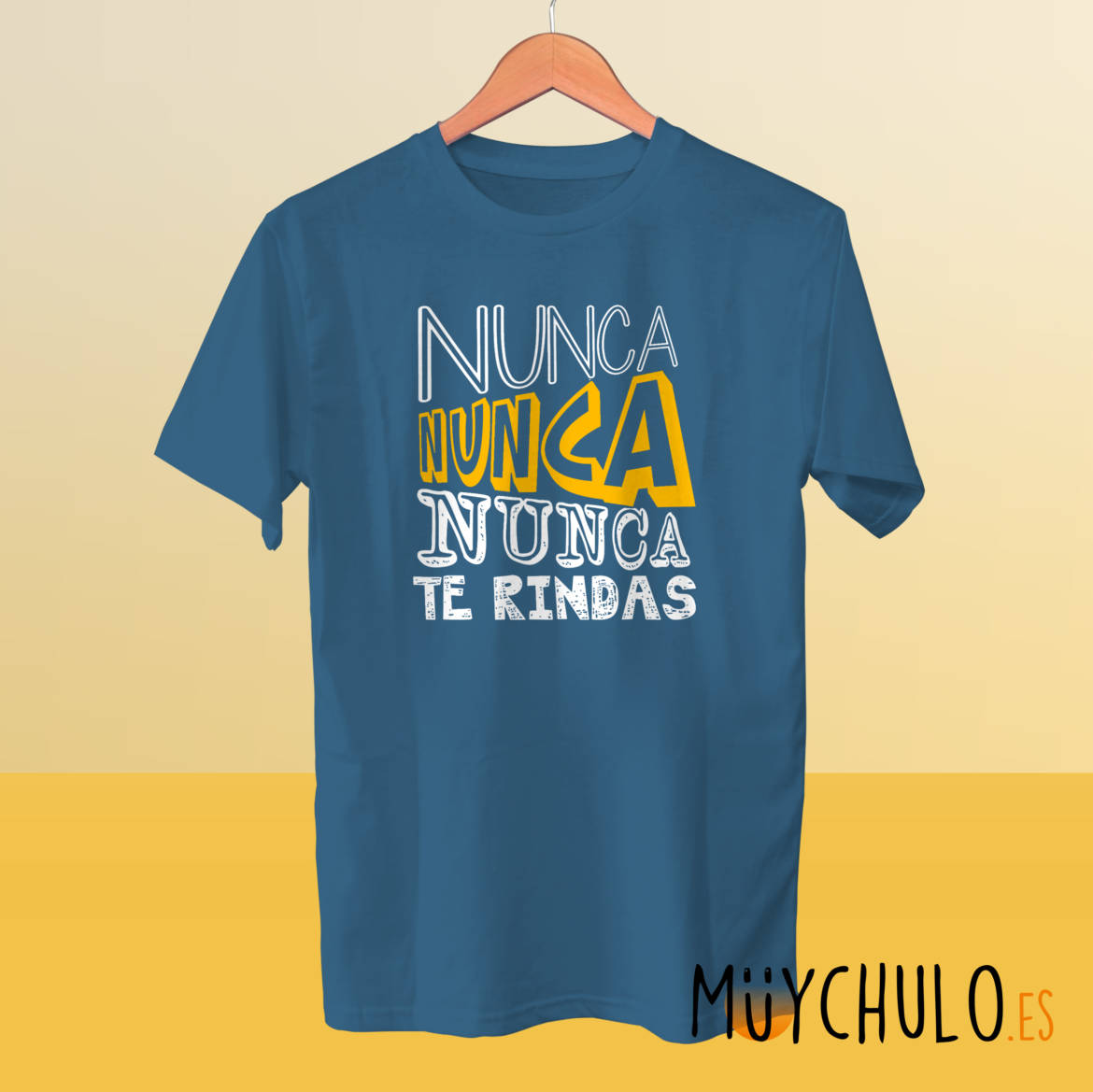 nunca-nunca-NUNCA-te-rindas_camiseta_azul.jpg