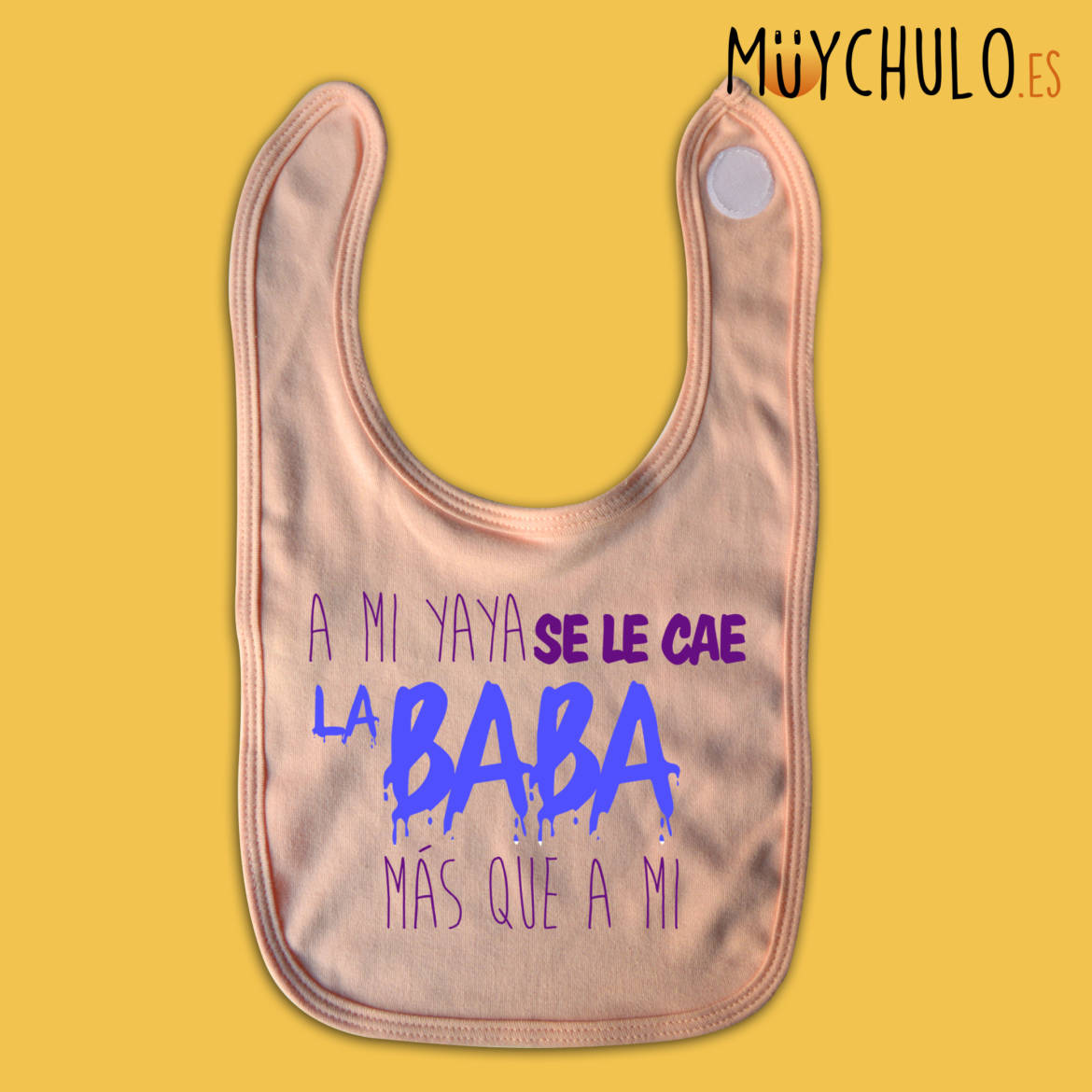 a-mi-yaya-se-la-cae-la-baba-más-que-a-mi_rosa_palido.jpg