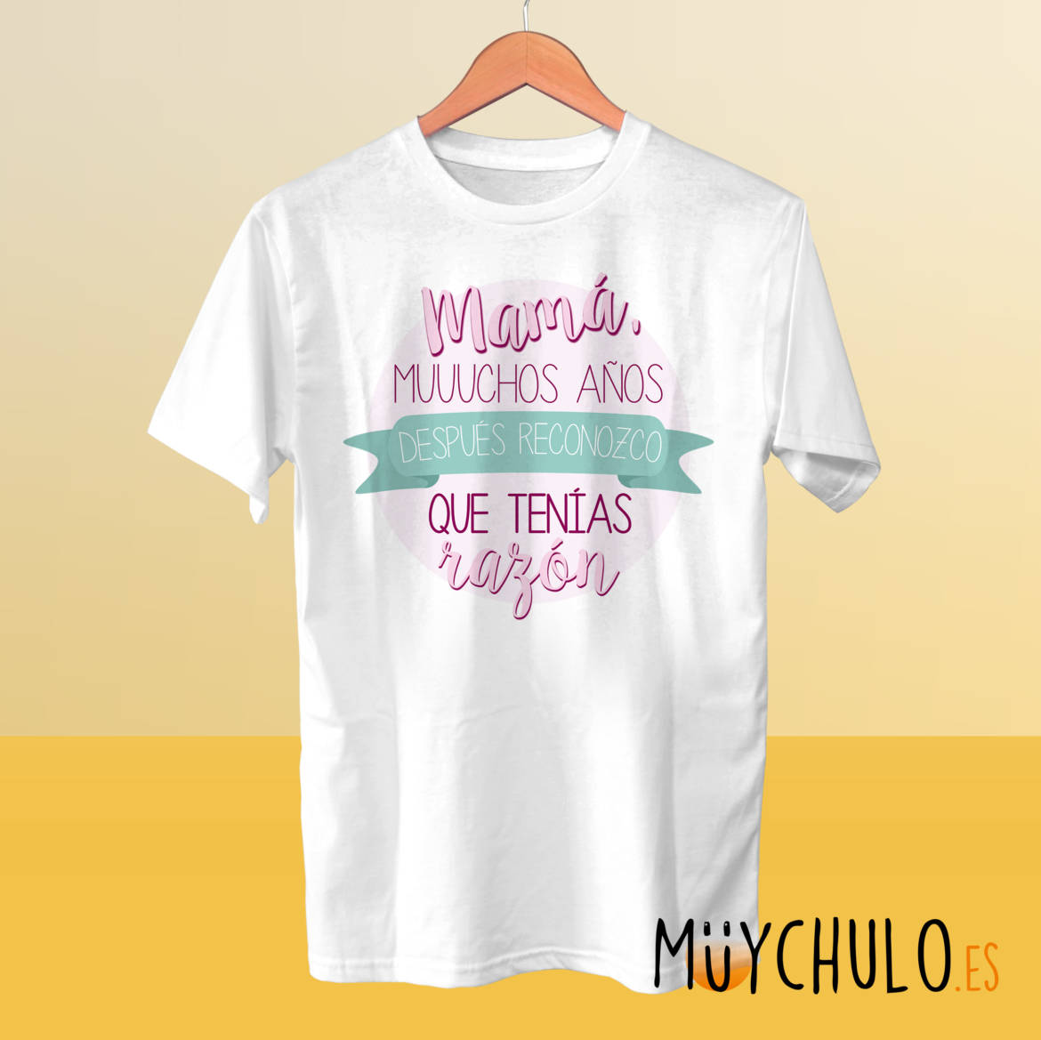 Mamá-muchos-años-después-reconozco-que-tenias-razón_camiseta_blanca.jpg