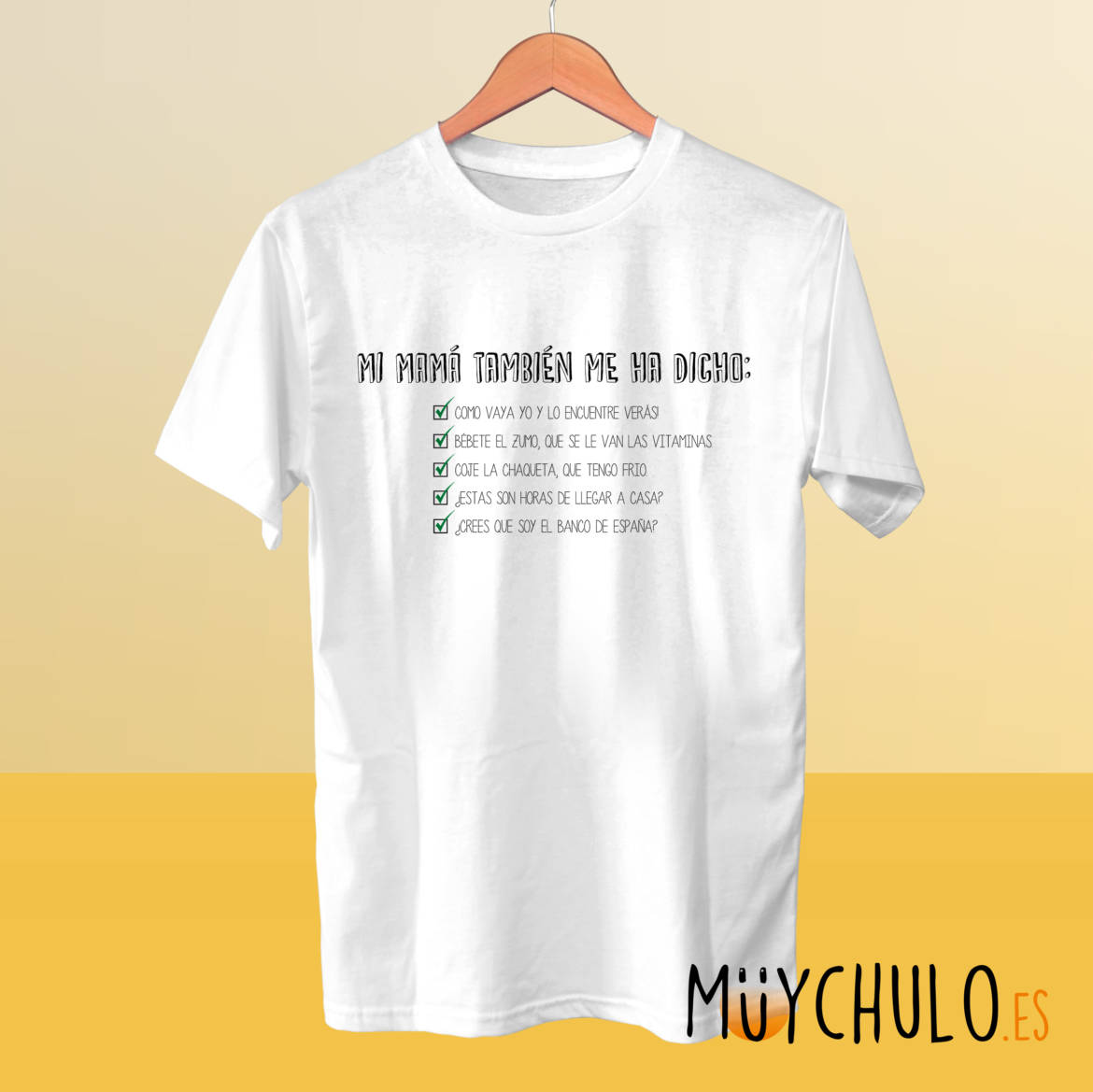 Mi-mama-tambien-me-ha-dicho_camiseta_blanca.jpg