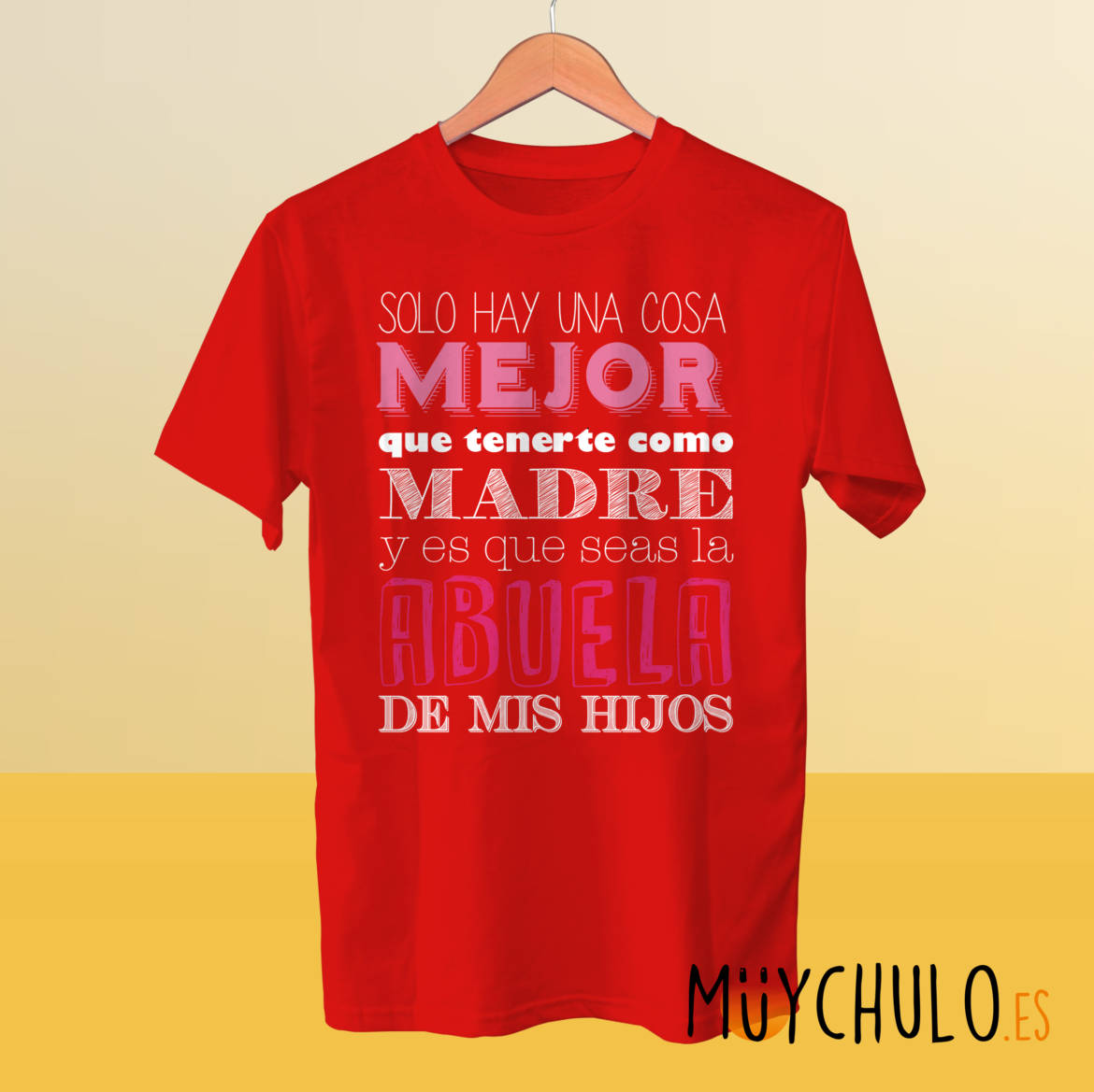 Solo-hay-una-cosa-mejor-que-tenerte-como-madre_camiseta_roja.jpg