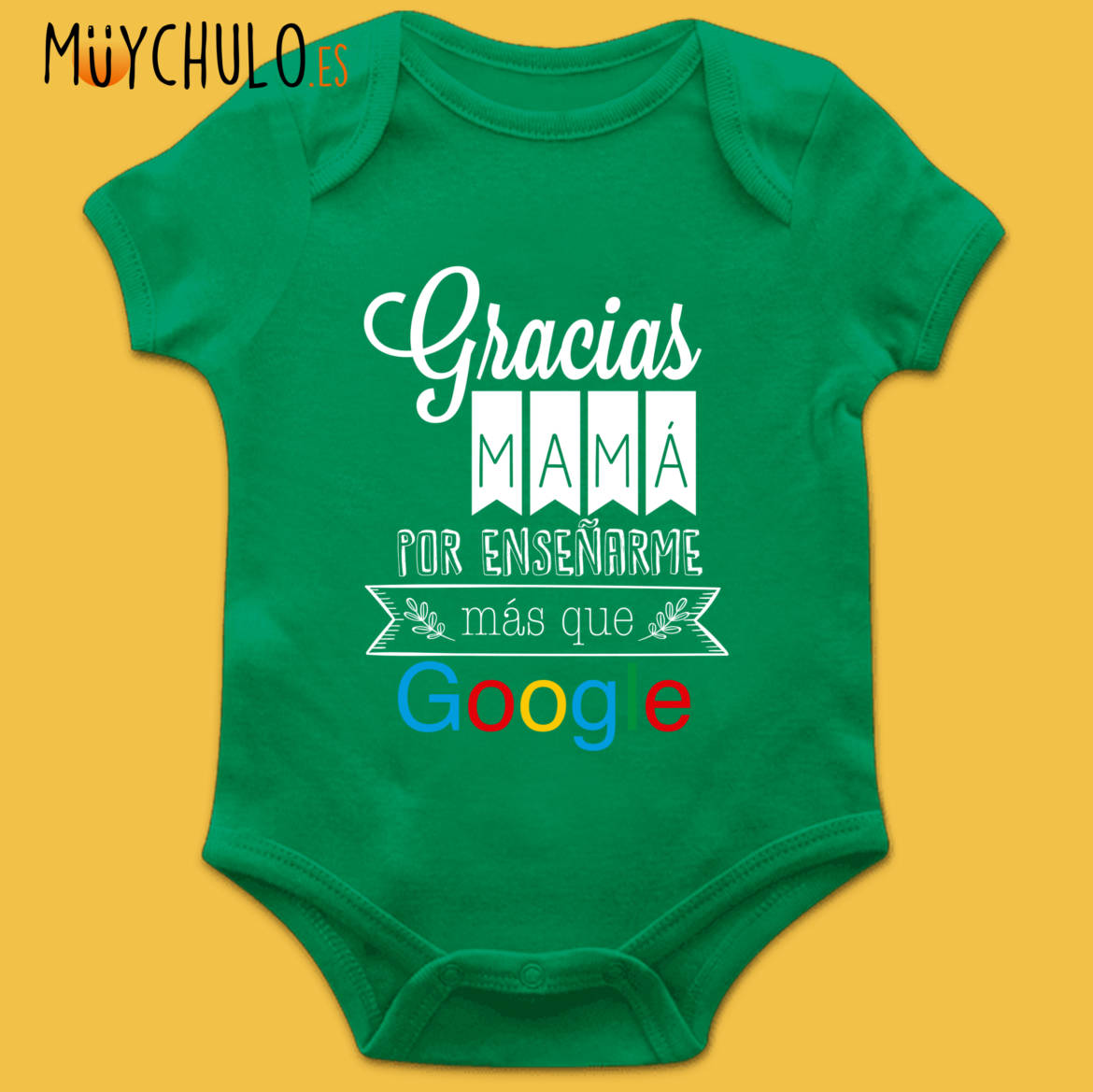 gracias-mamá-por-enseñarme-mas-que-google_Body_manga_corta_verde.jpg