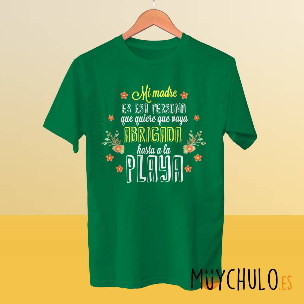 mi-madre-quiere-que-vaya-abrigada-hasta-en-la-playa_camiseta_verde.jpg