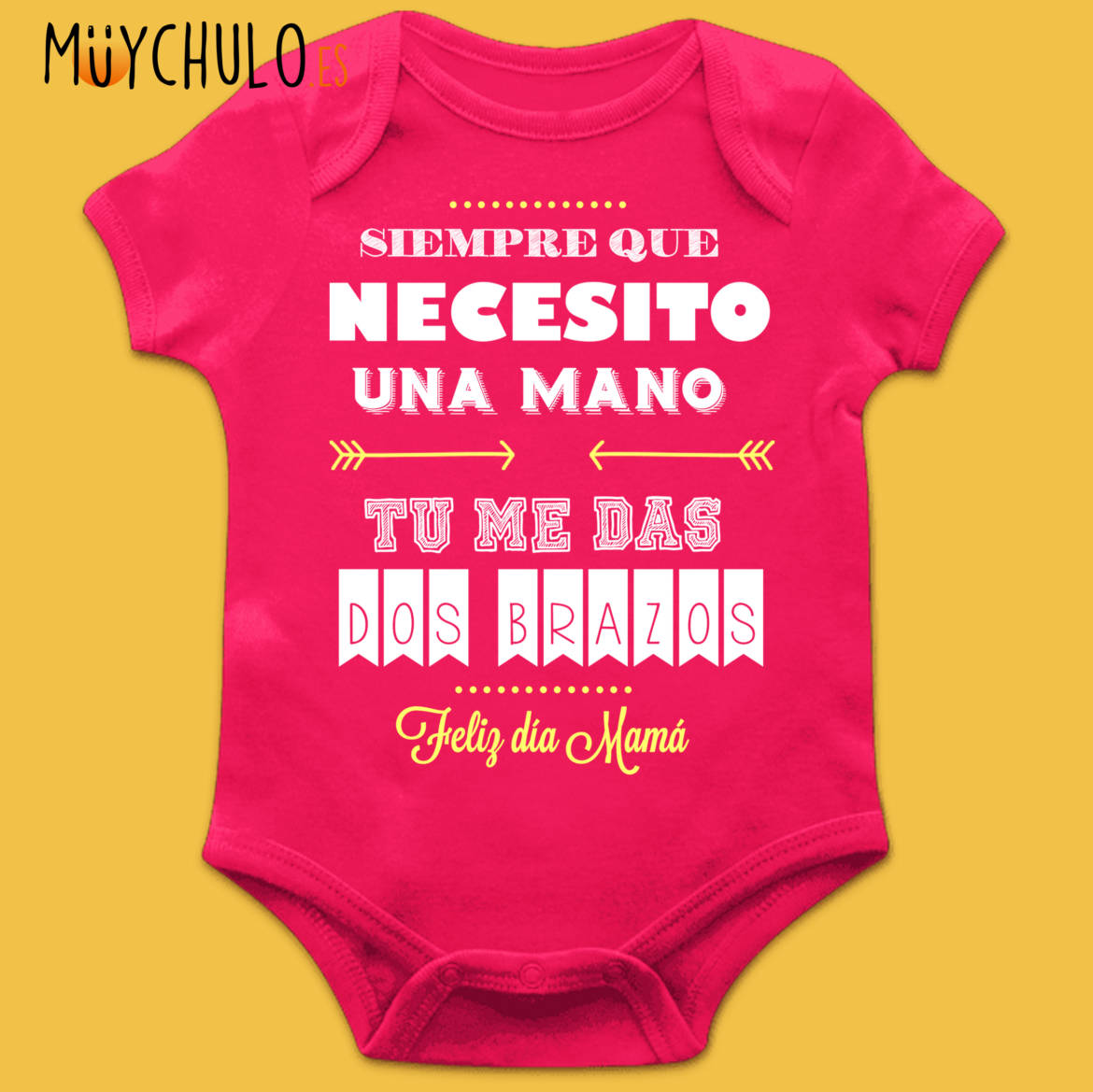 siempre-que-necesito-una-mano-tu-me-das-dos-brazos_Body_manga_corta_rosa.jpg