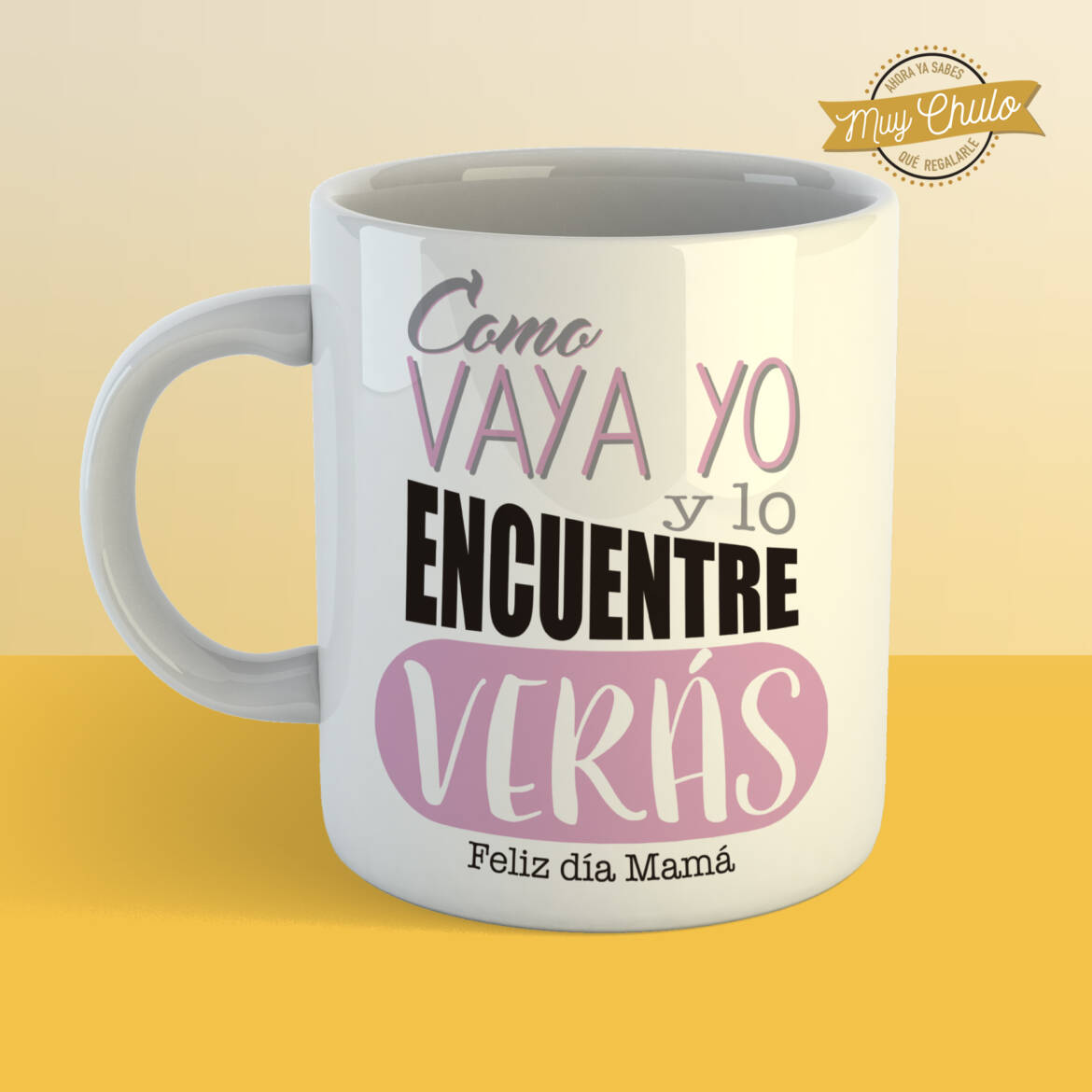 como-vaya-yo-y-lo-encuentre-verás_taza_BLANCA.jpg