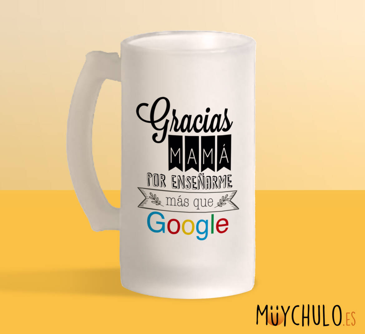 jarra_gracias-mama-por-enseñarme-mas-que-google_glass.jpg