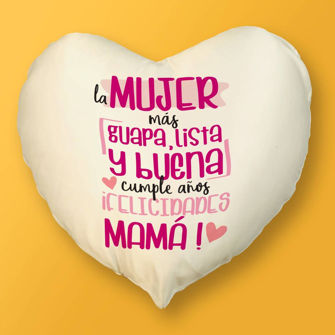 la-mujer-mas-guapa-lista-y-buena_cojin_corazon.jpg