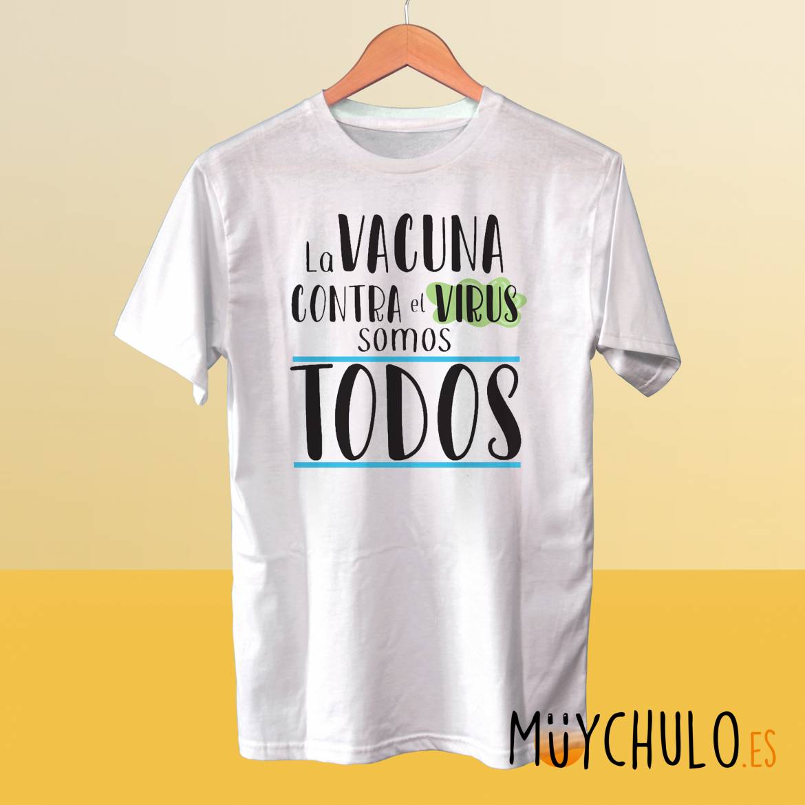 la-vacuna-contra-el-virus-somos-todos_camiseta.jpg