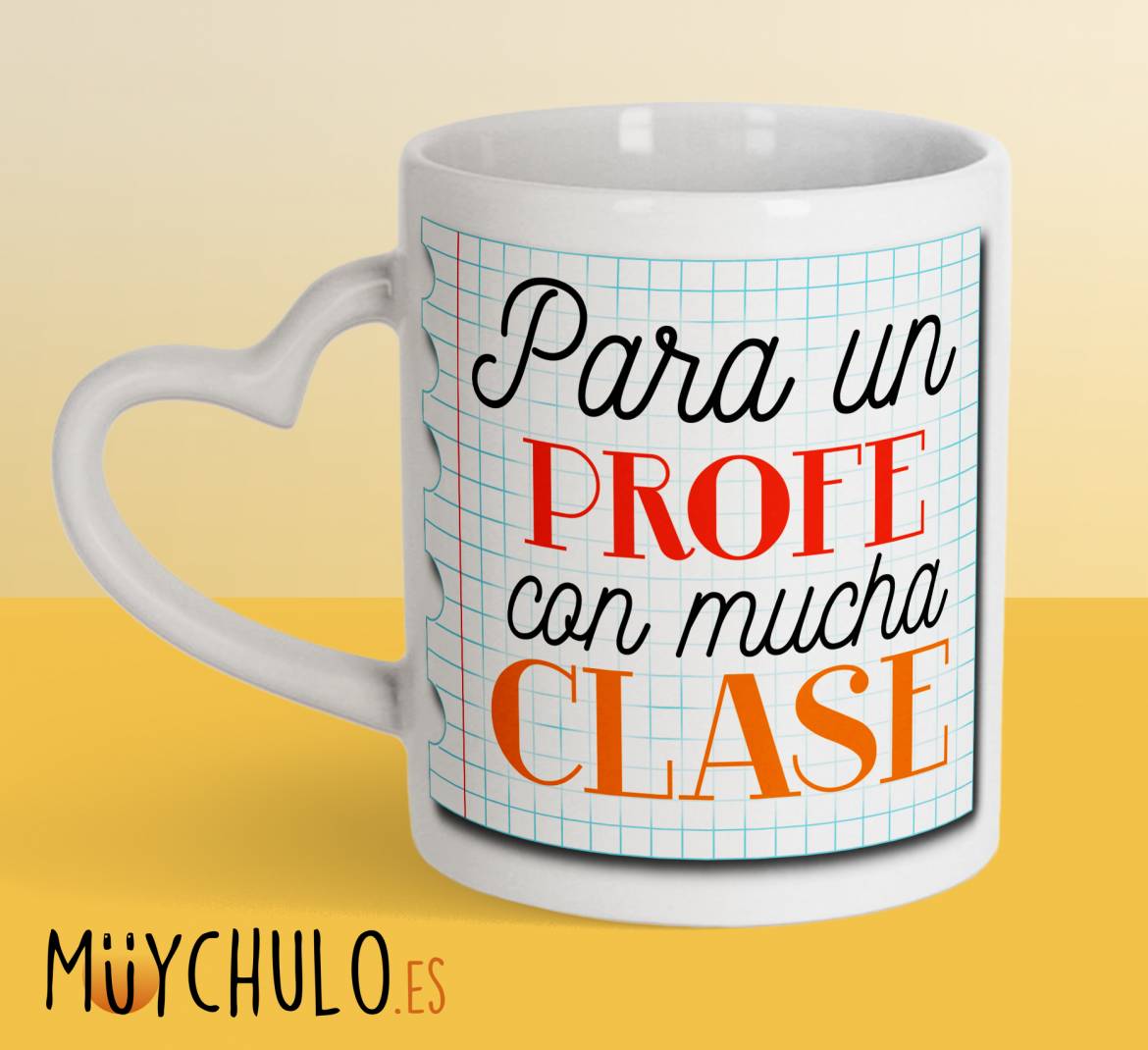 para-un-profe-con-mucha-clase_taza_CORAZON.jpg