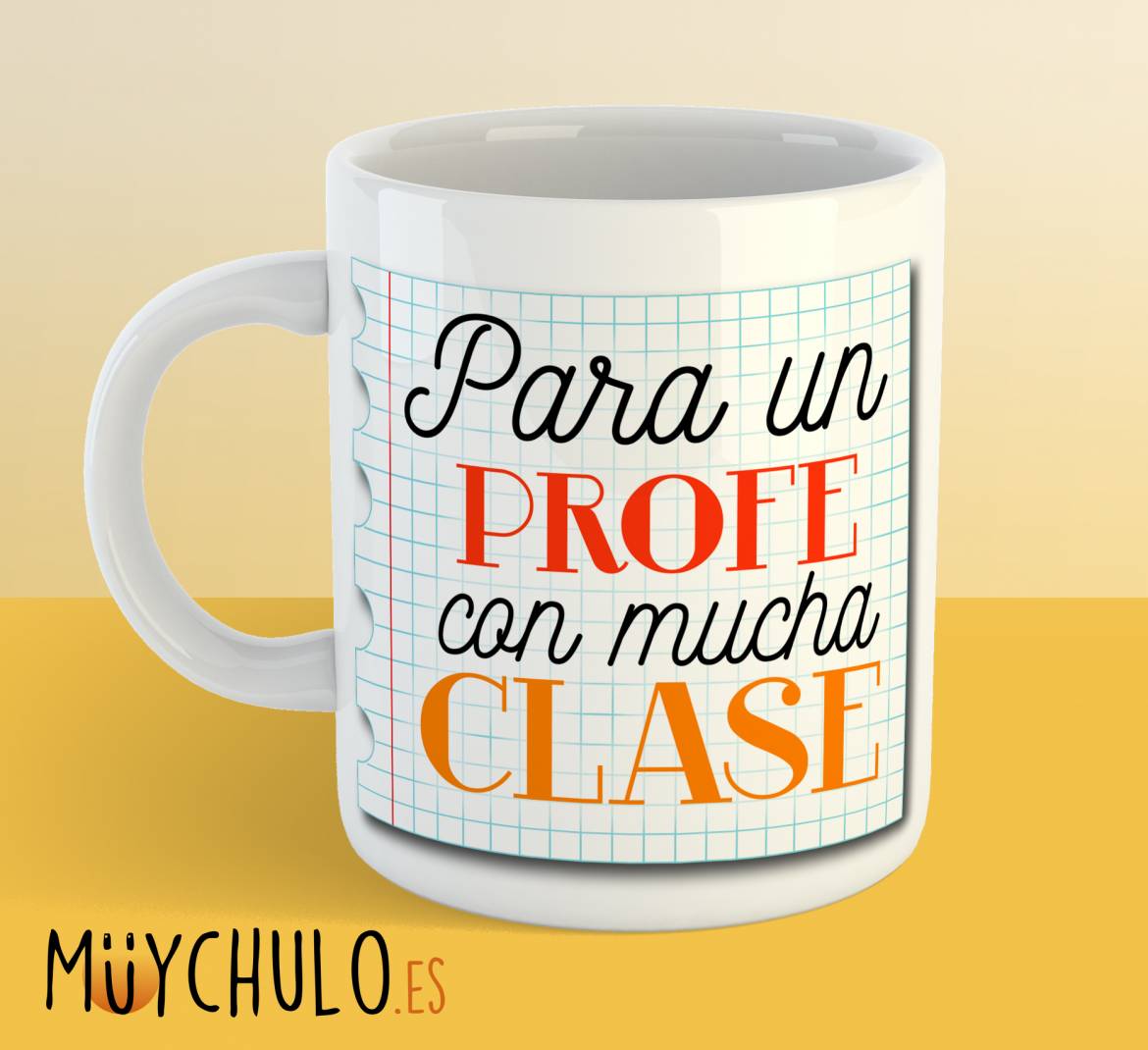 para-un-profe-con-mucha-clase_taza_blanca.jpg