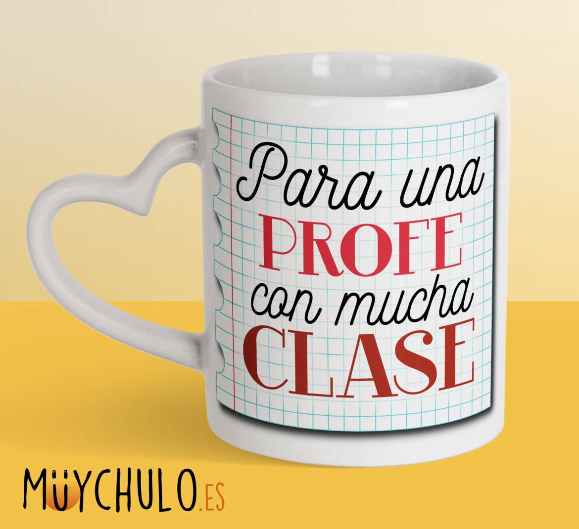 para-una-profe-con-mucha-clase_taza_CORAZON.jpg
