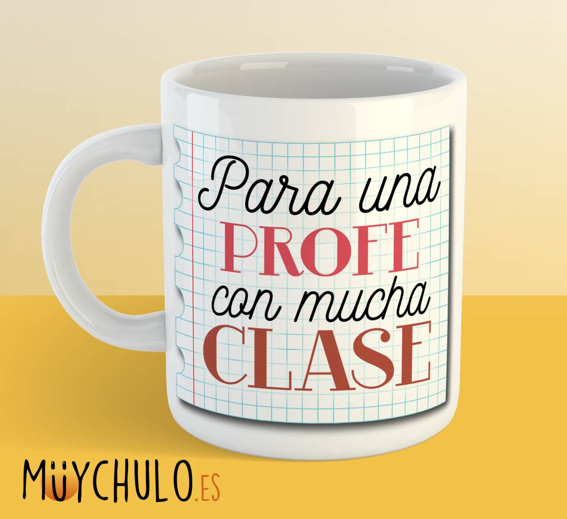 para-una-profe-con-mucha-clase_taza_blanca.jpg