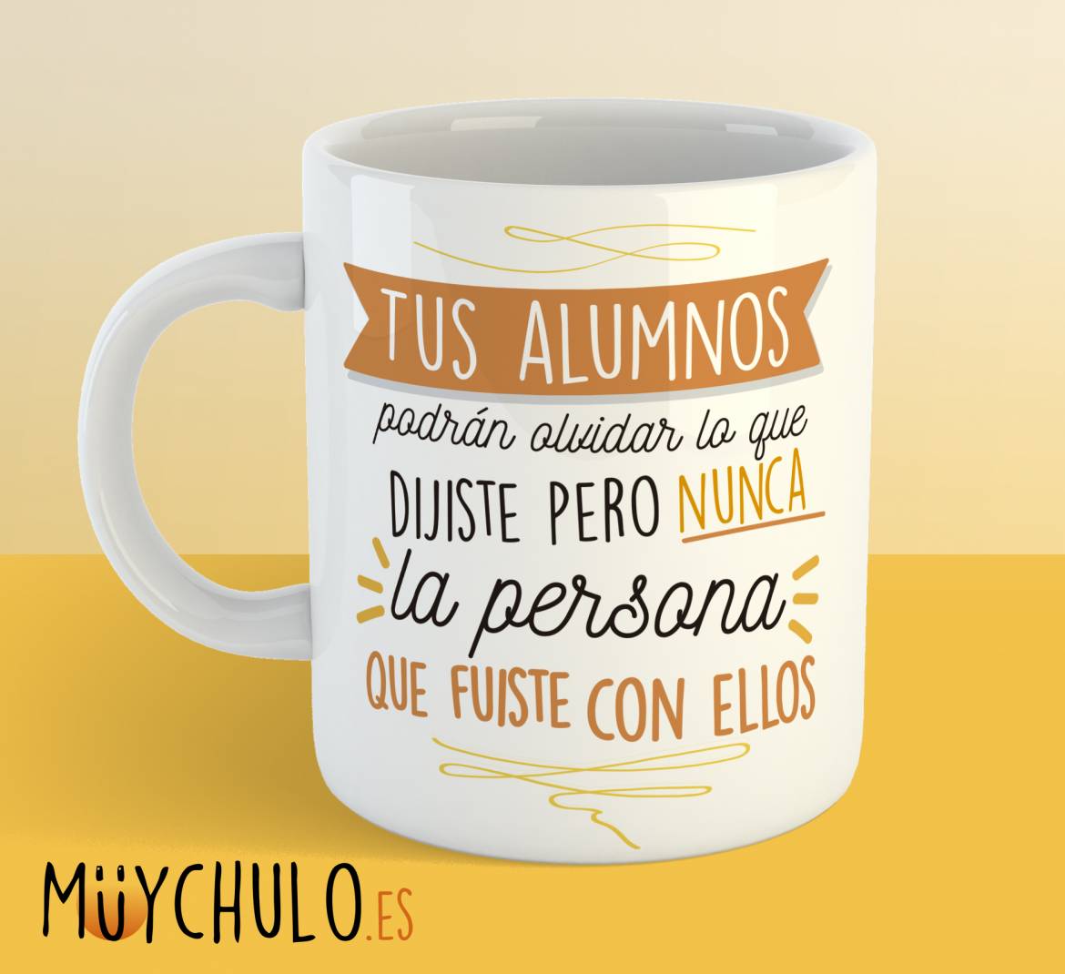 tus-alumnos-podrán-olvidar-lo-que-dijiste_taza_blanco.jpg