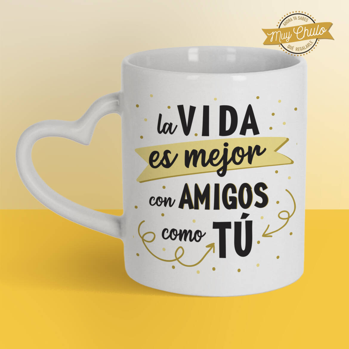 la-vida-es-mejor-con-amigos-como-tu_taza_CORAZON.jpg