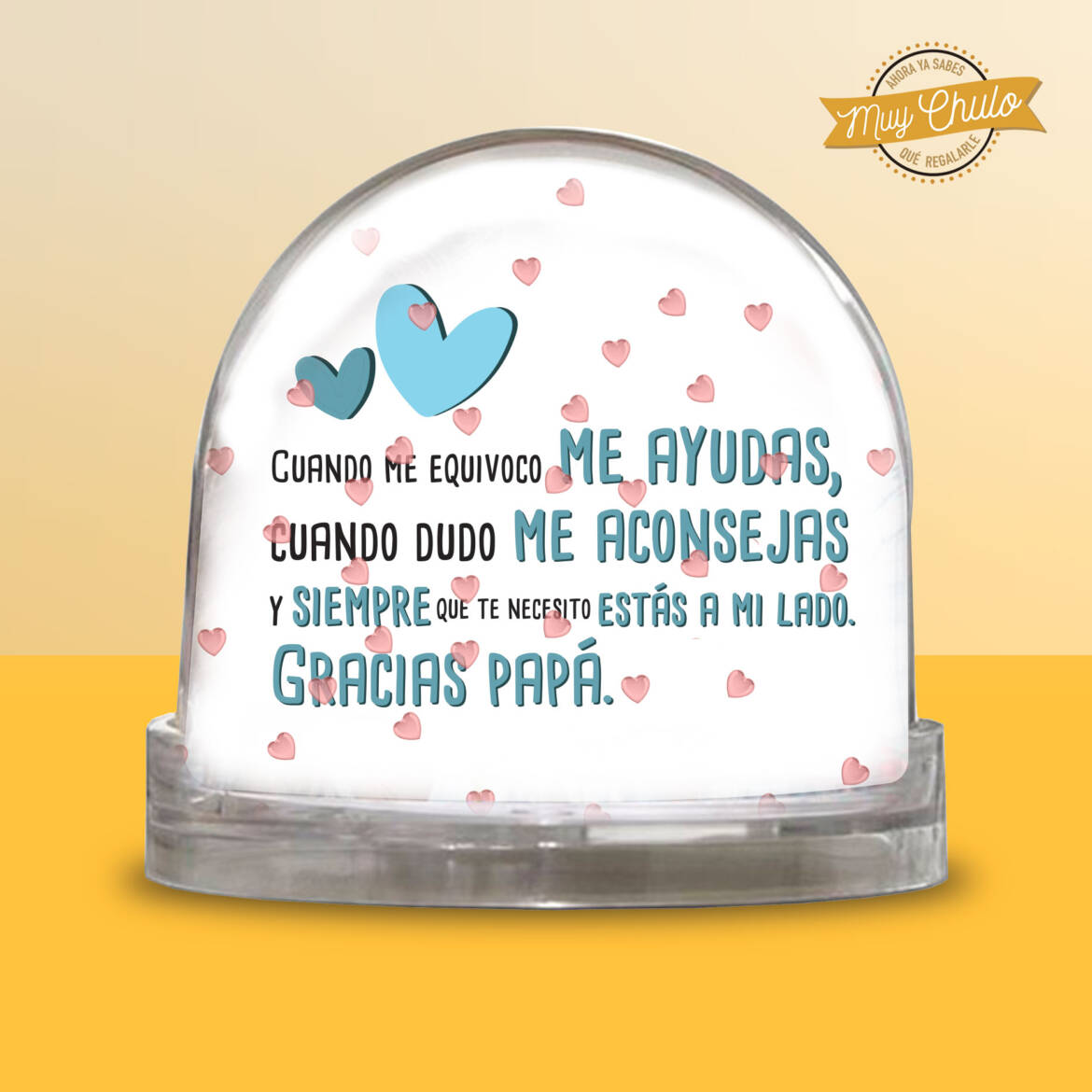 bola-de-nieve_corazones_SIEMPRE-ESTAS-A-MI-LADO-PAPA.jpg