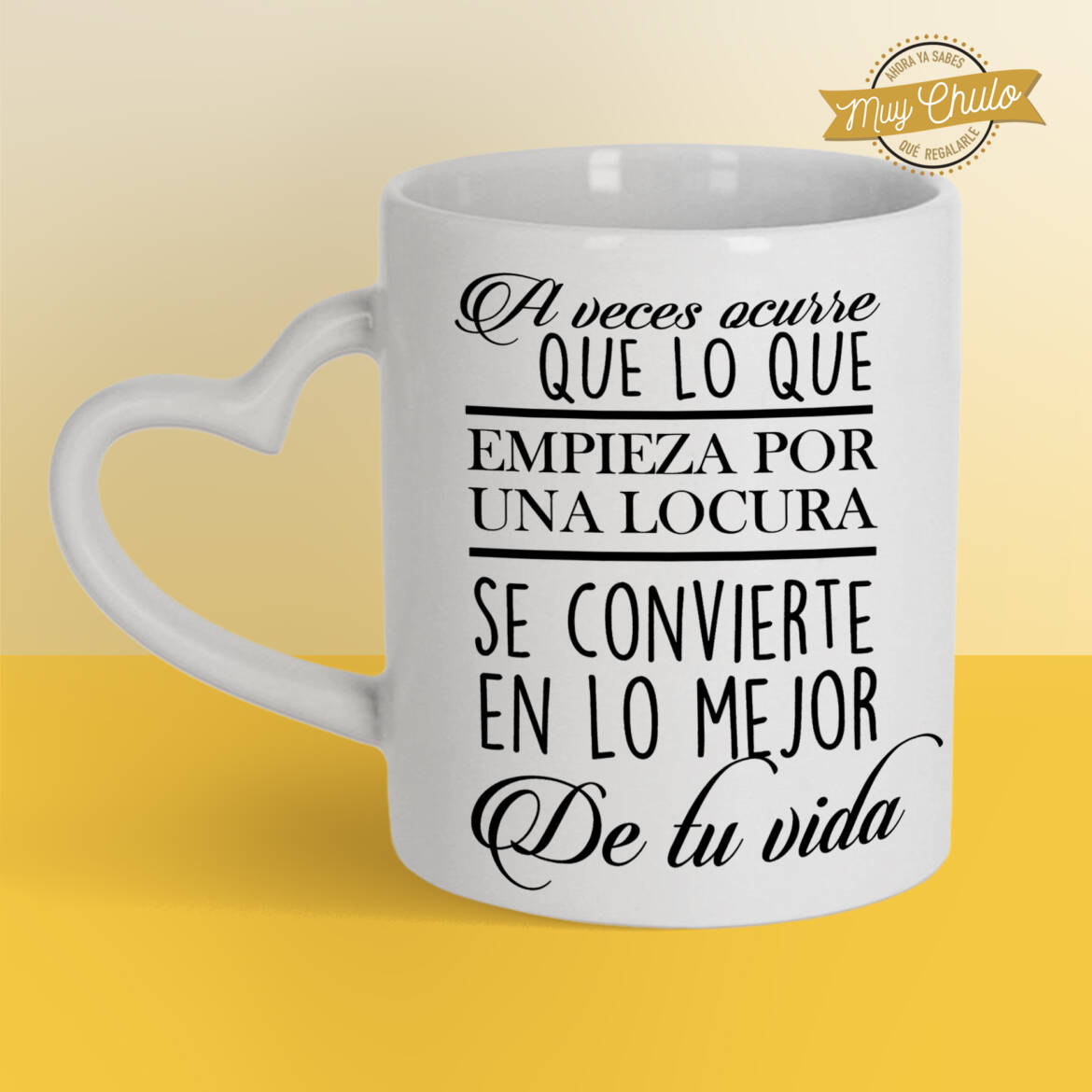 taza_locuras-que-se-convierten-en-lo-mejor_CORAZON.jpg