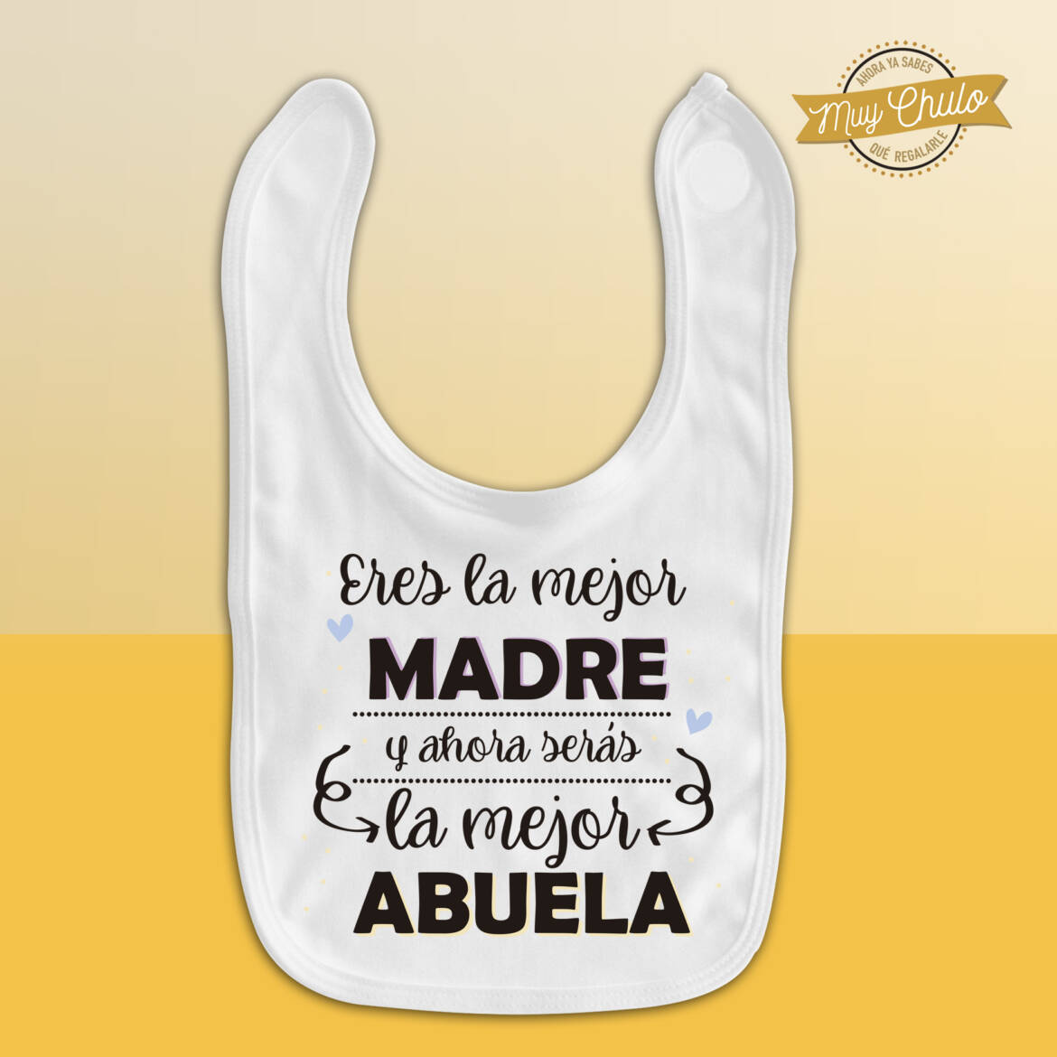 eres-la-mejor-madre-y-ahora-seras-la-mejor-abuela_babero_blanco.jpg