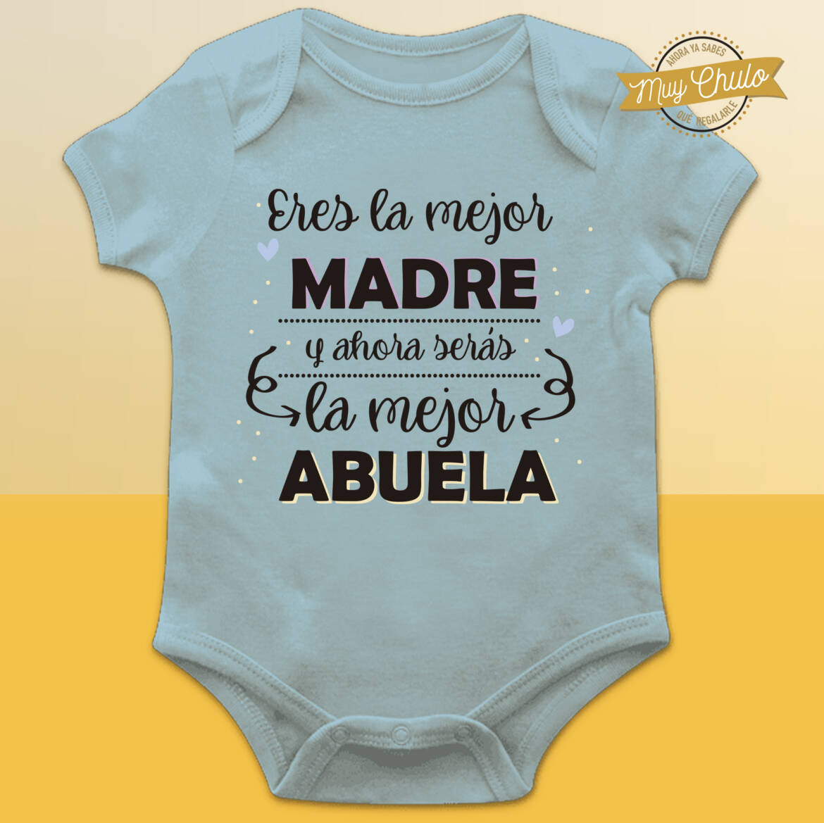 eres-la-mejor-madre-y-ahora-seras-la-mejor-abuela_body-manga-corta_azul-palido.jpg
