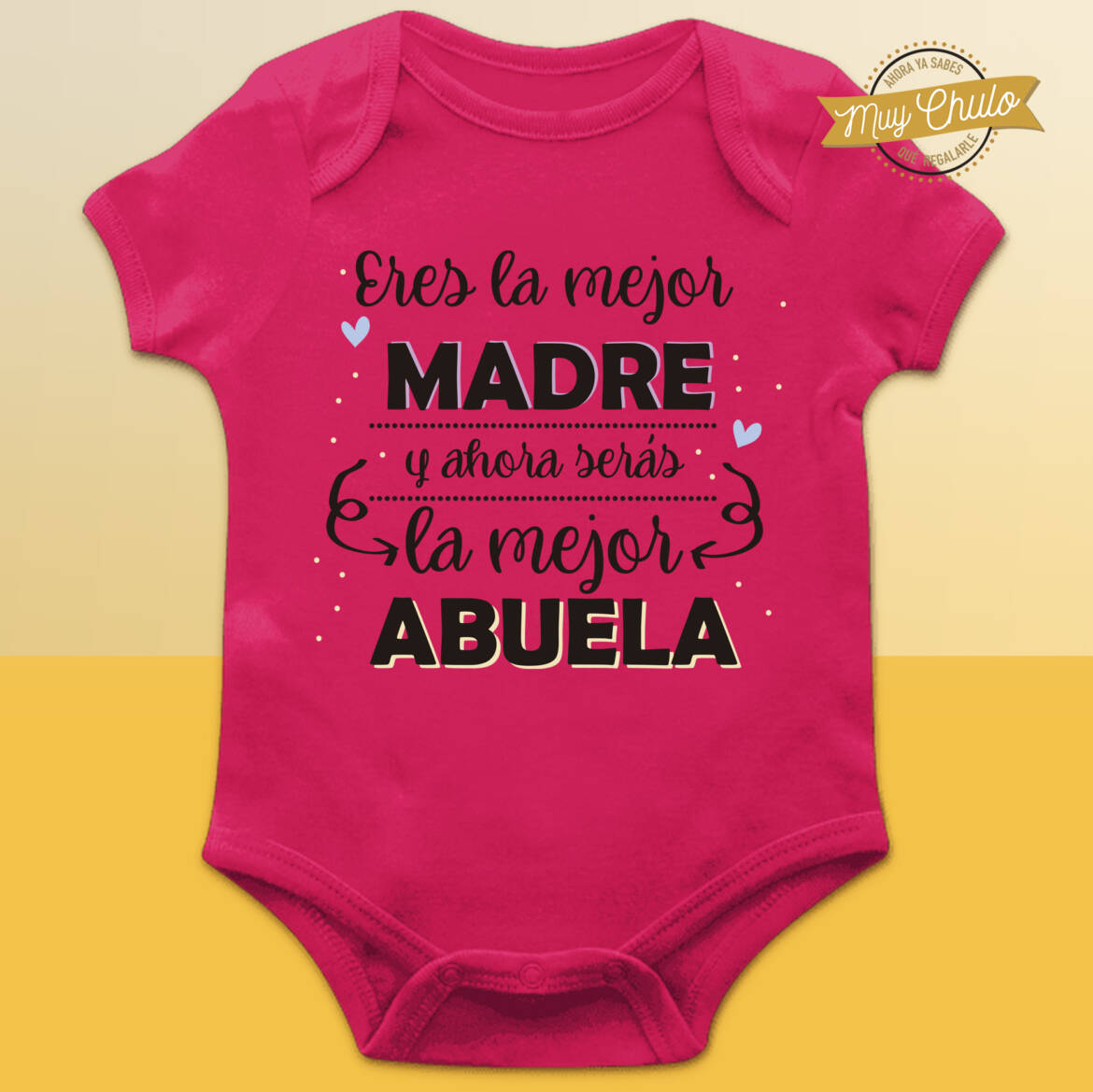 eres-la-mejor-madre-y-ahora-seras-la-mejor-abuela_body-manga-corta_rosa.jpg