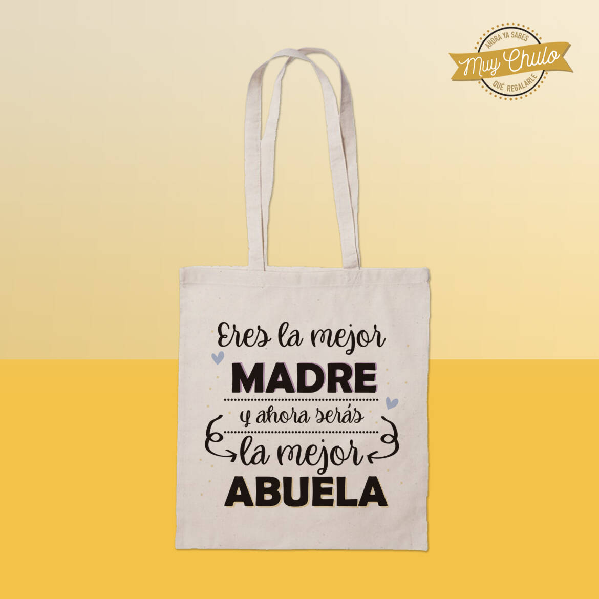 eres-la-mejor-madre-y-ahora-seras-la-mejor-abuela_bolsa_larsen.jpg