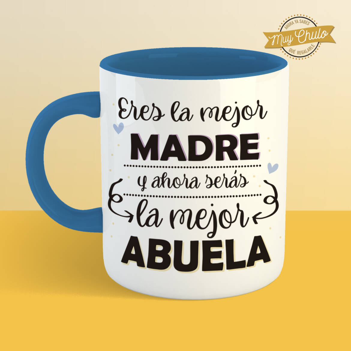eres-la-mejor-madre-y-ahora-serás-la-mejor-abuela_taza_AZUL.jpg