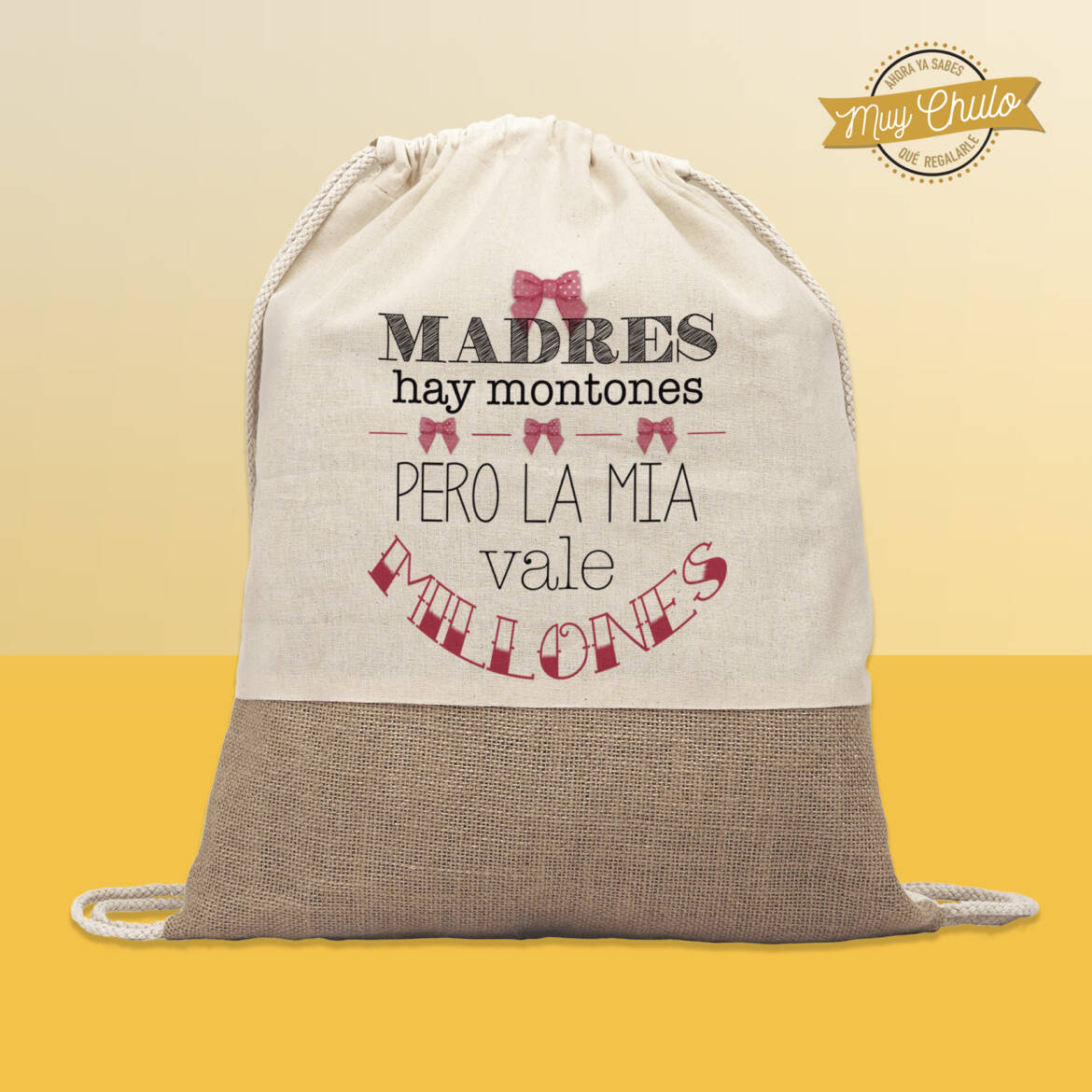 madres-hay-montones-pero-la-mía-vale-millones_mochila-de-cuerdas-organica.jpg